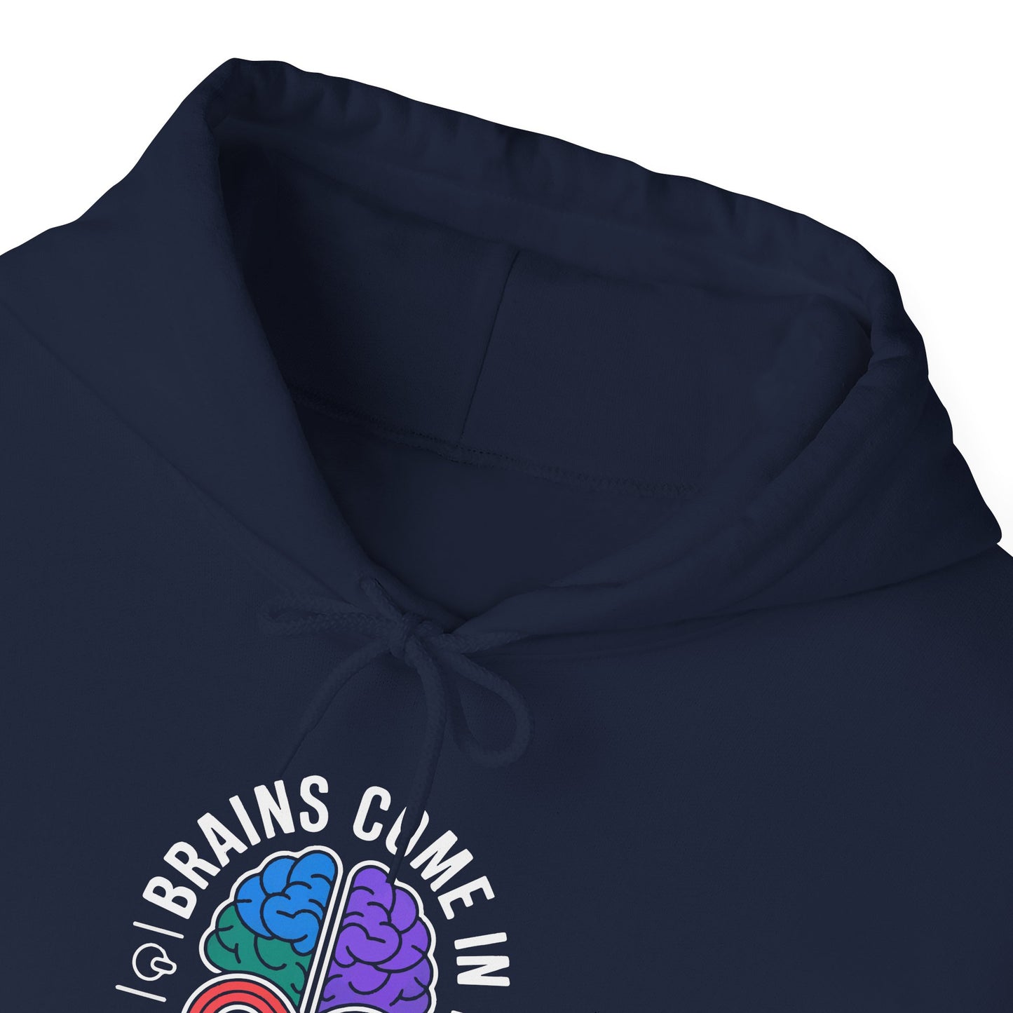 Brains Come in All Patterns Hoodie