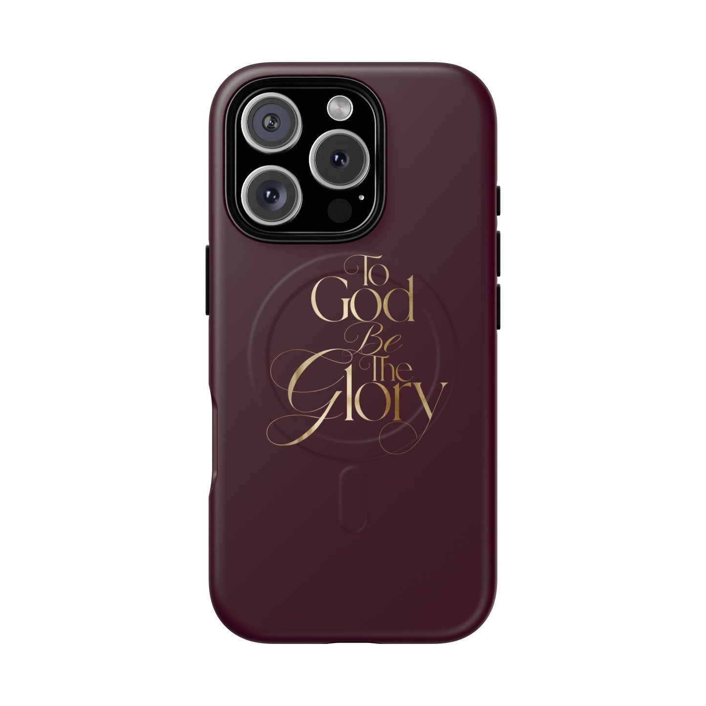 "To God Be The Glory" Tough Magnetic Phone Case — Burgundy Christian iPhone Cover