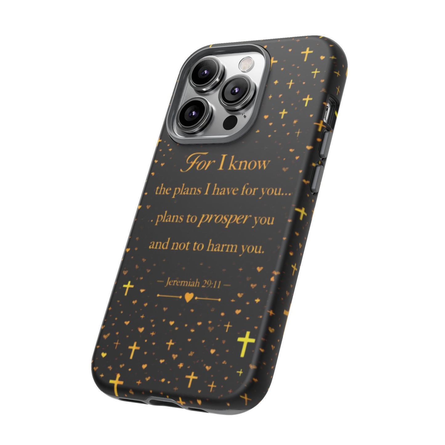 Phone Case — "For I Know" Jeremiah 29:11 Gold Cross Christian Tough Case