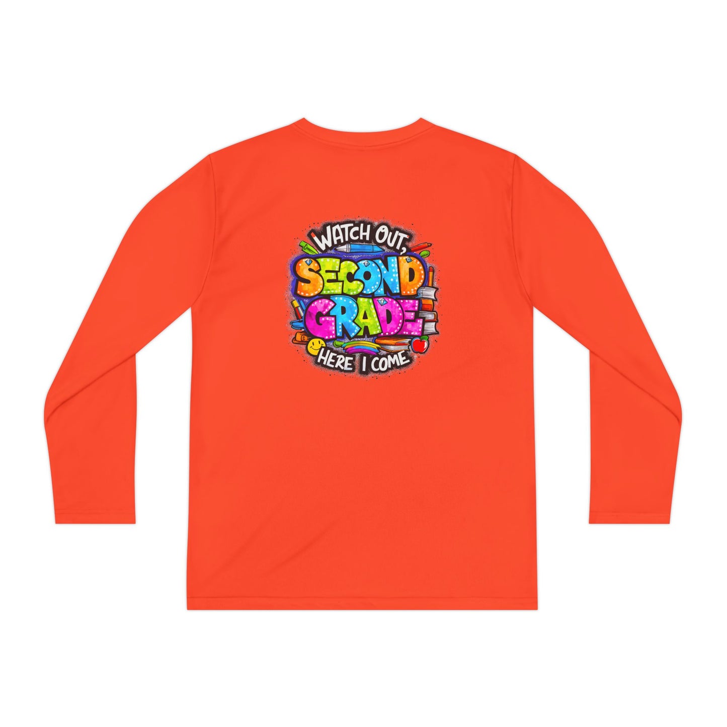 Second Grade Long Sleeve Tee — "Watch Out Second Grade Here I Come" Youth Shirt