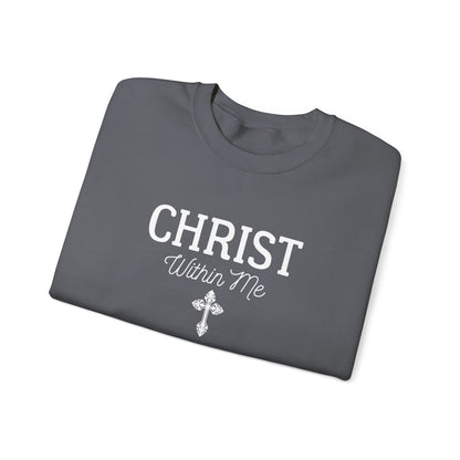 Christ Within Me Sweatshirt