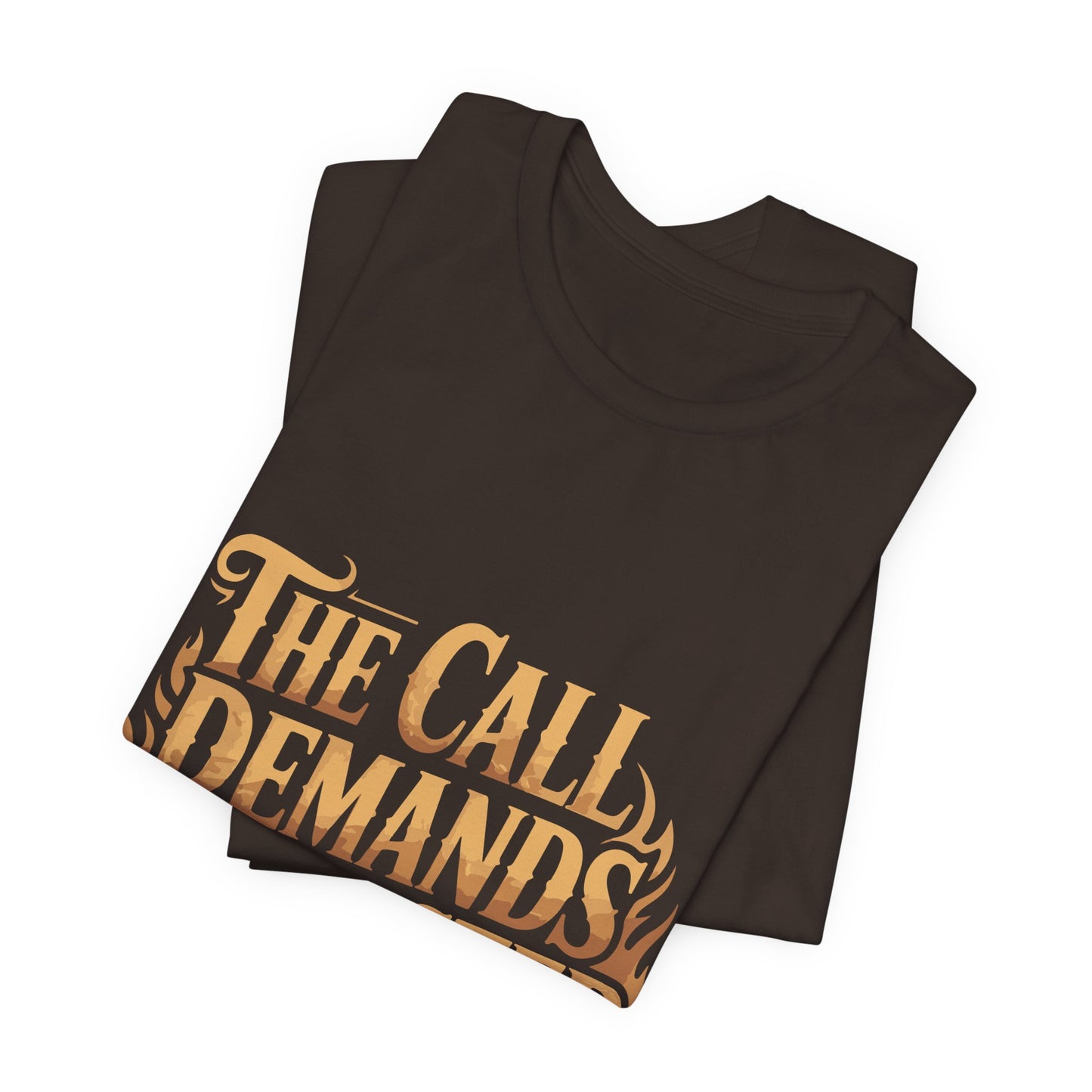 The Call Demands Character Tee — Inspirational Church Ministry T‑Shirt