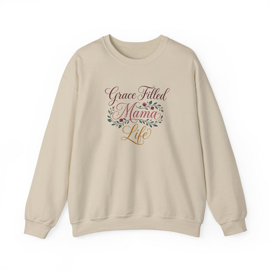 Grace Filled Mama Life Sweatshirt