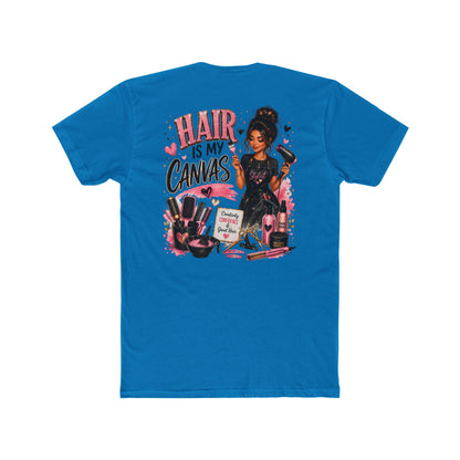 Hair Is My Canvas T‑Shirt