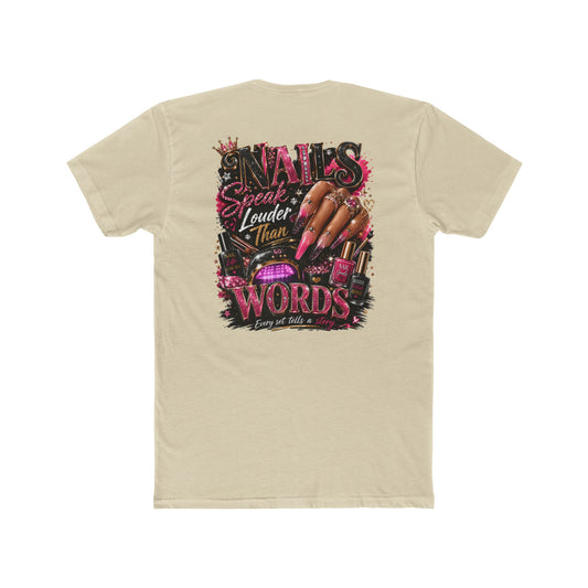 Nails Speak Louder Tee — Nail Tech Graphic T-Shirt