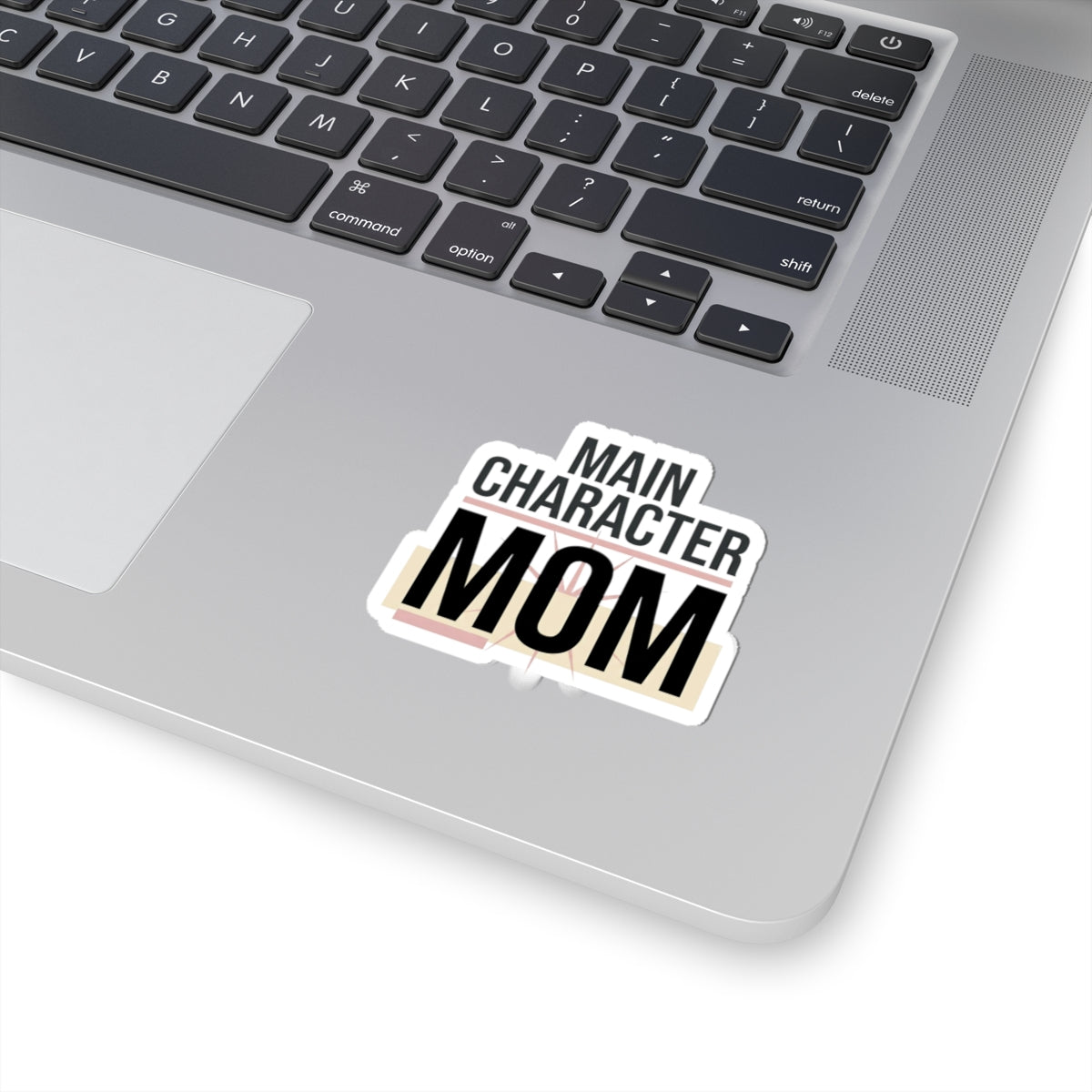 Main Character MOM Sticker | mom life, minimalist mom streetwear