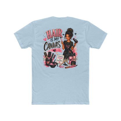 Hair Is My Canvas T‑Shirt