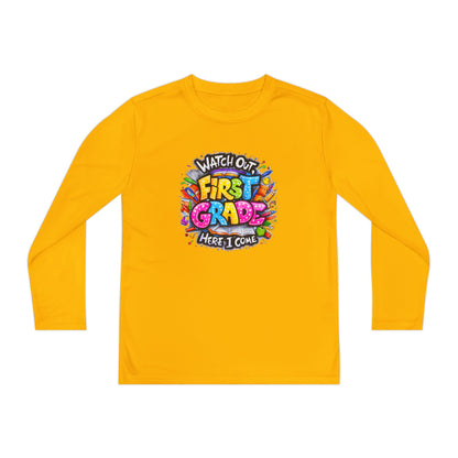 First Grade Kids Long Sleeve Tee — "Watch Out! First Grade Here I Come" Back-to-School Shirt