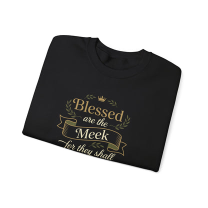 Blessed Are the Meek — Matthew 5:5 Sweatshirt