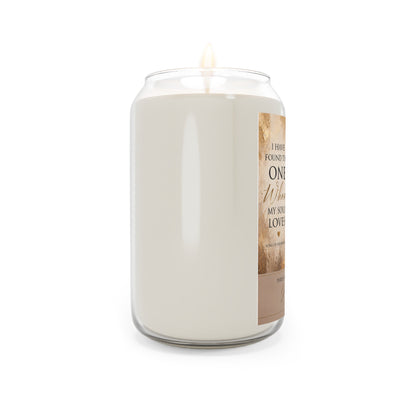 Soy Scented Candle 13.75oz — "I Have Found the One Whom My Soul Loves" Romantic Gift