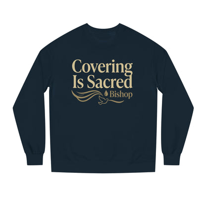 Covering Is Sacred Sweatshirt — Religious Faith Crewneck (Bishop)