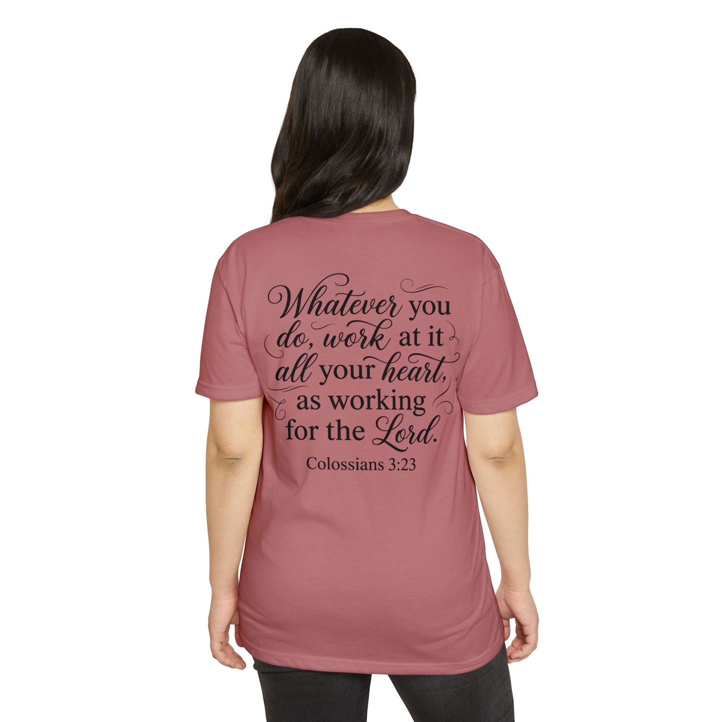 Colossians 3:23 Faith T-Shirt — "Whatever You Do, Work at It with All Your Heart" Christian Tee
