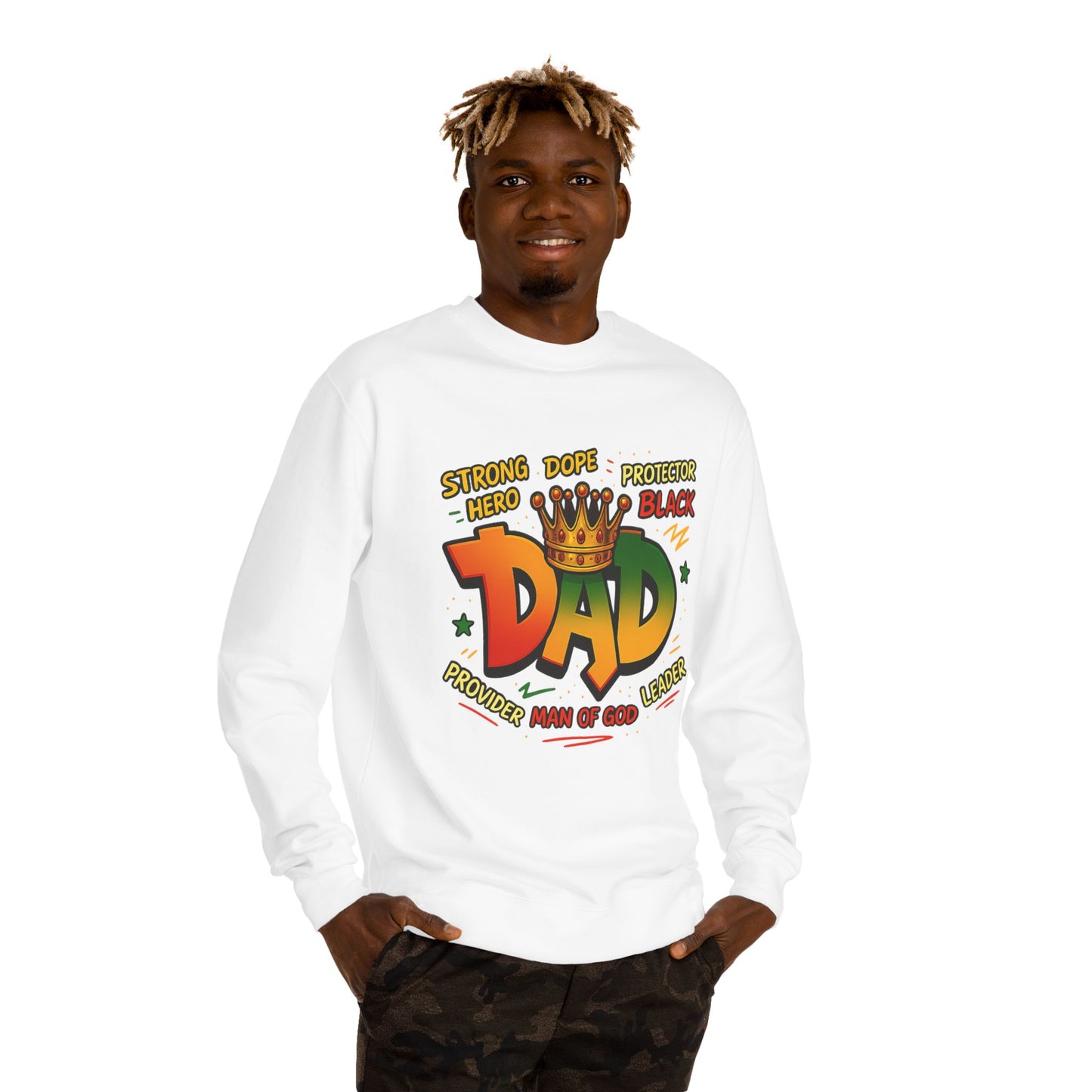 Dad Crown Graphic Sweatshirt – "Strong Dope Protector Black" Fathers' Gift