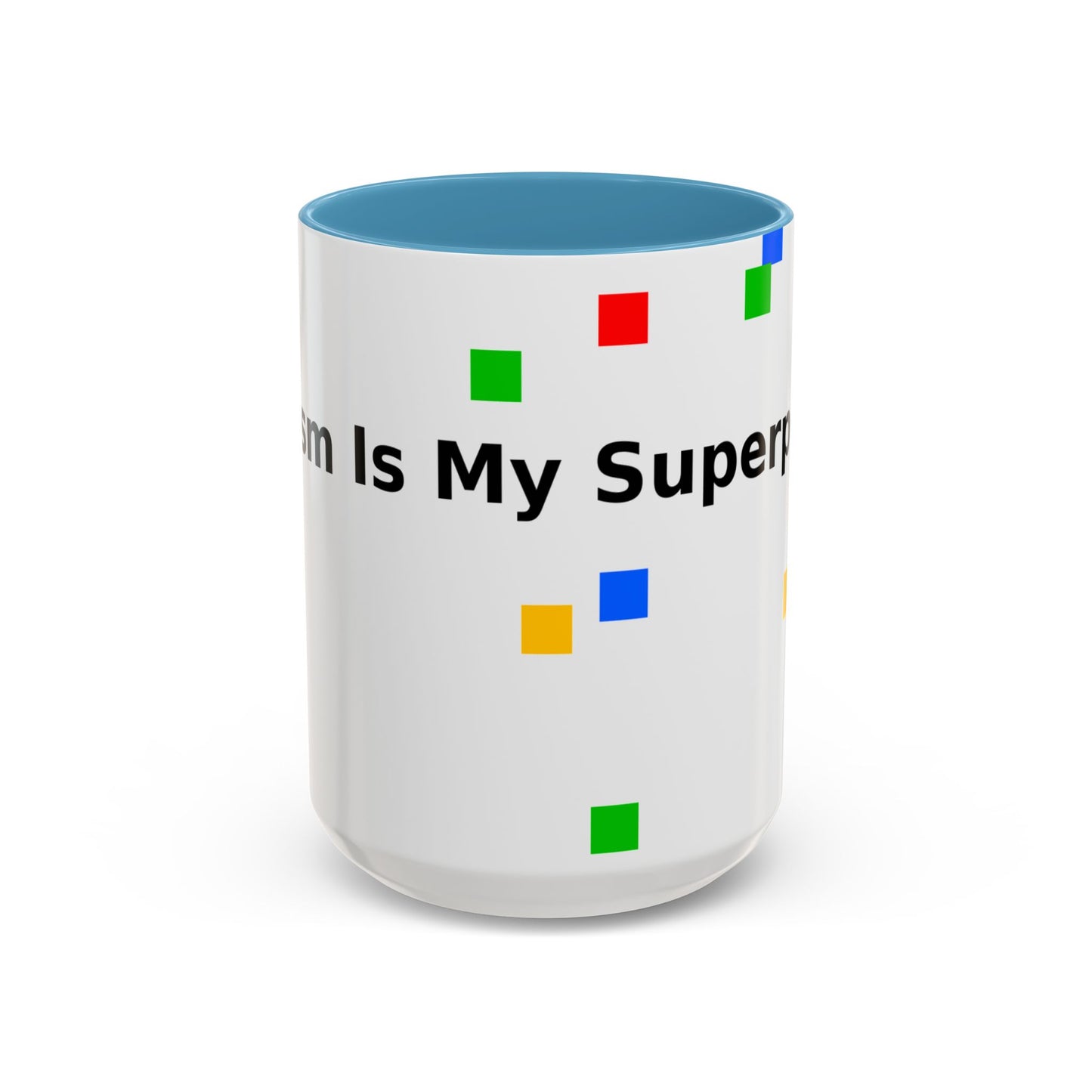Coffee Mug — Teacher Is My Superpower Accent Ceramic Mug