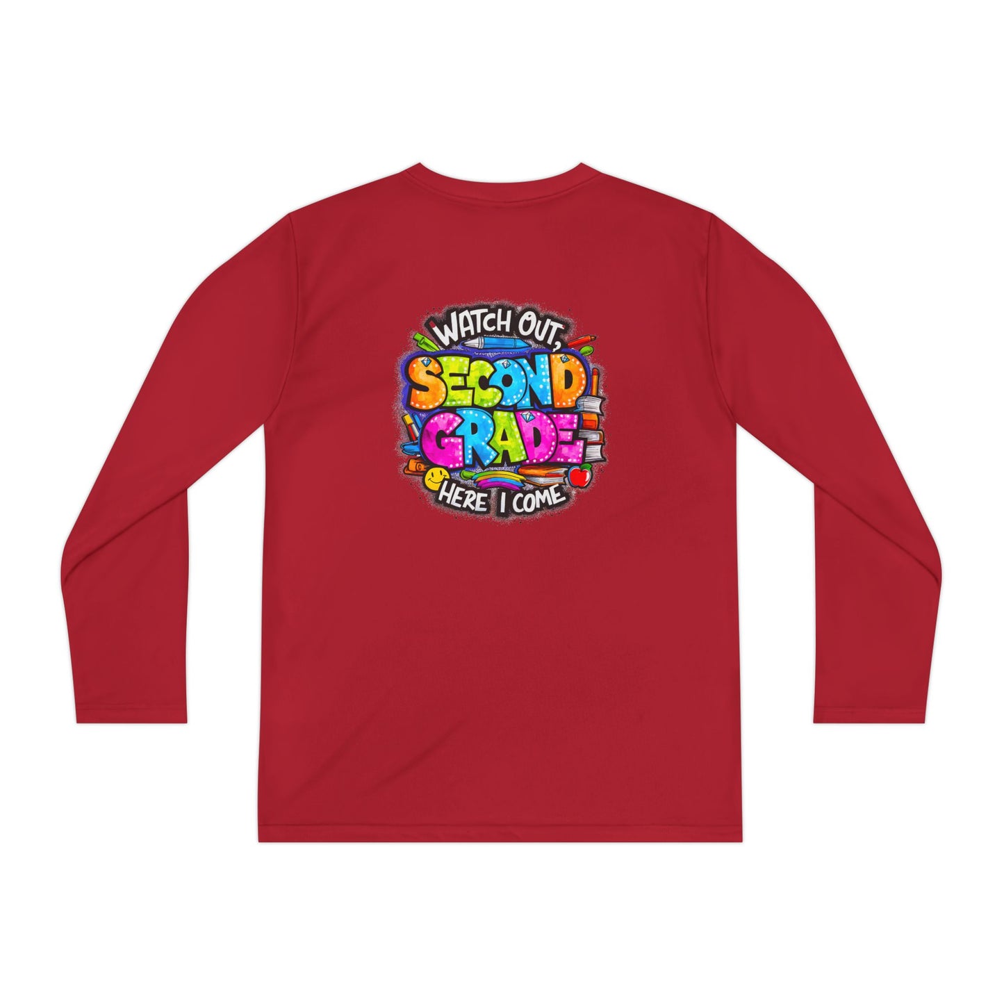 Second Grade Long Sleeve Tee — "Watch Out Second Grade Here I Come" Youth Shirt