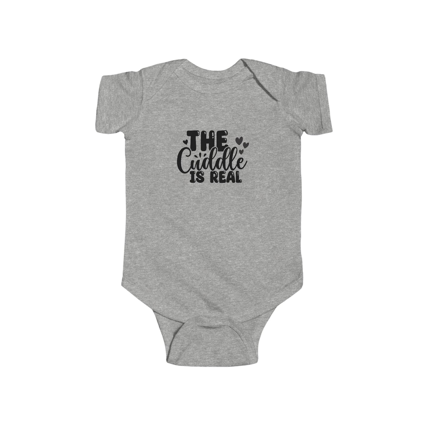 Infant Bodysuit "The Cuddle Is Real" - Cute Baby Onesie, Newborn Gift