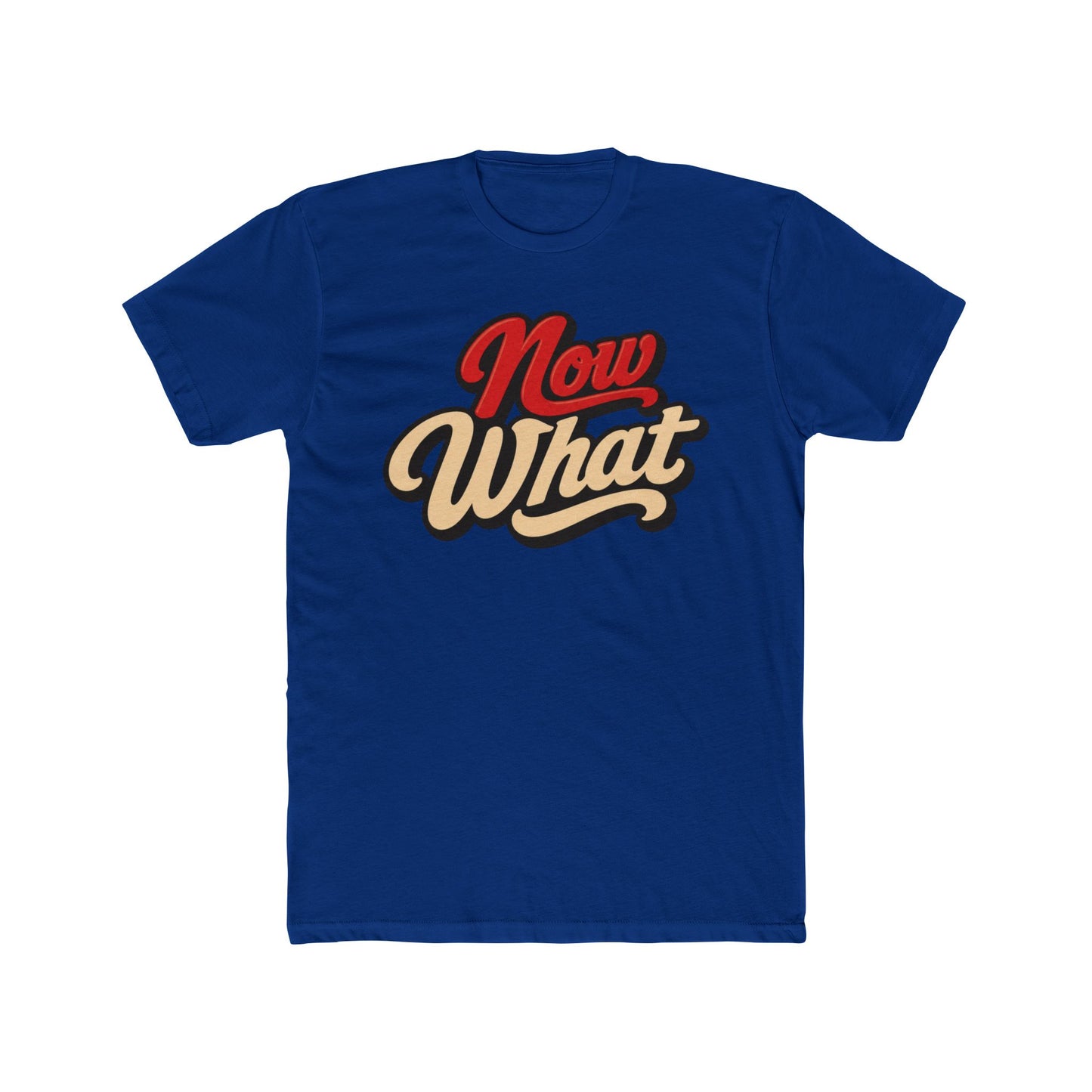 Now What Tee — Retro Script Graphic T-Shirt