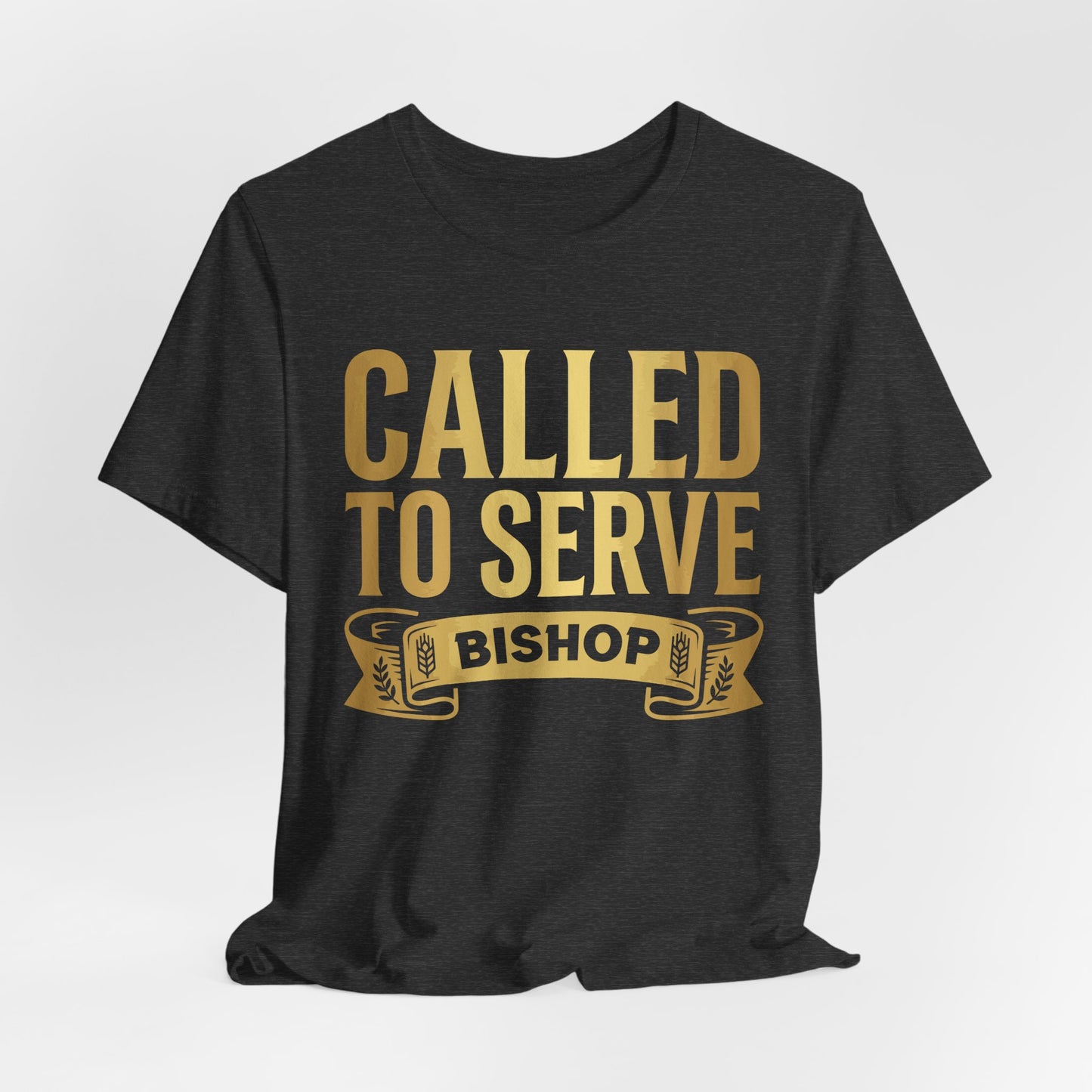 Called to Serve Bishop T-Shirt