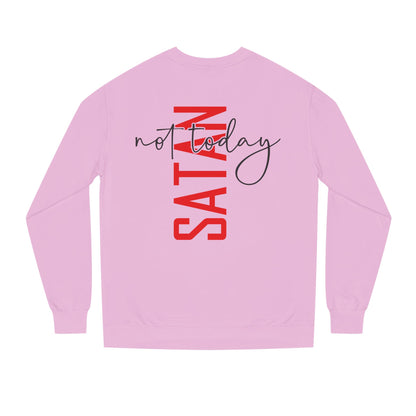 Not Today Satan Crewneck Sweatshirt — Bold Vertical Red Text with Script