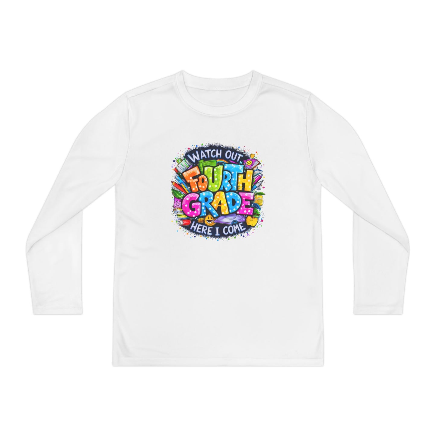 Fourth Grade Kids Long Sleeve Tee — "Watch Out Fourth Grade Here I Come"