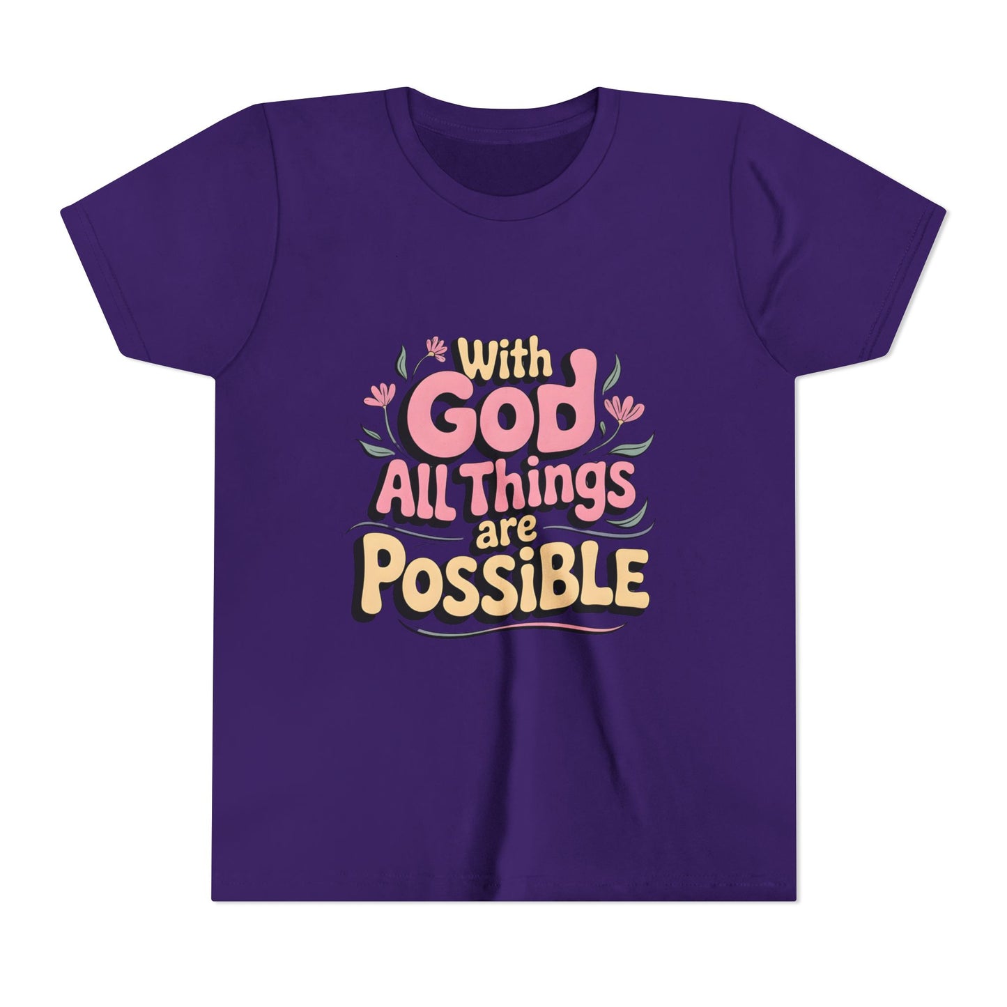 Youth Tee - "With God All Things Are Possible" Inspirational Christian Shirt