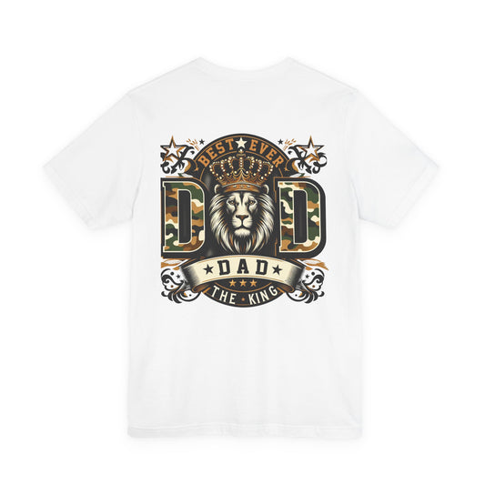 Dad The King Lion Crown T-Shirt — Best Ever Dad Camo Design