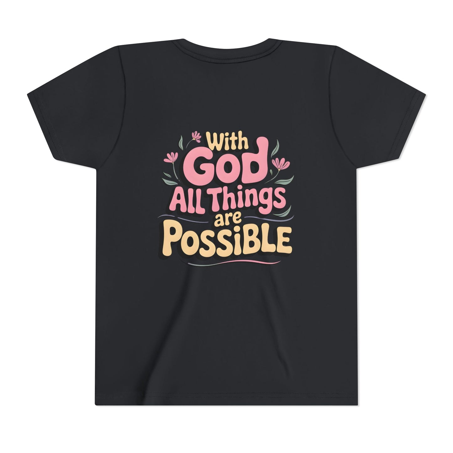 Youth Tee - "With God All Things Are Possible" Inspirational Christian Shirt