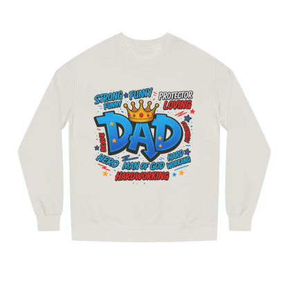 Dad Crown Graphic Sweatshirt – Funny & Loving Father Tribute