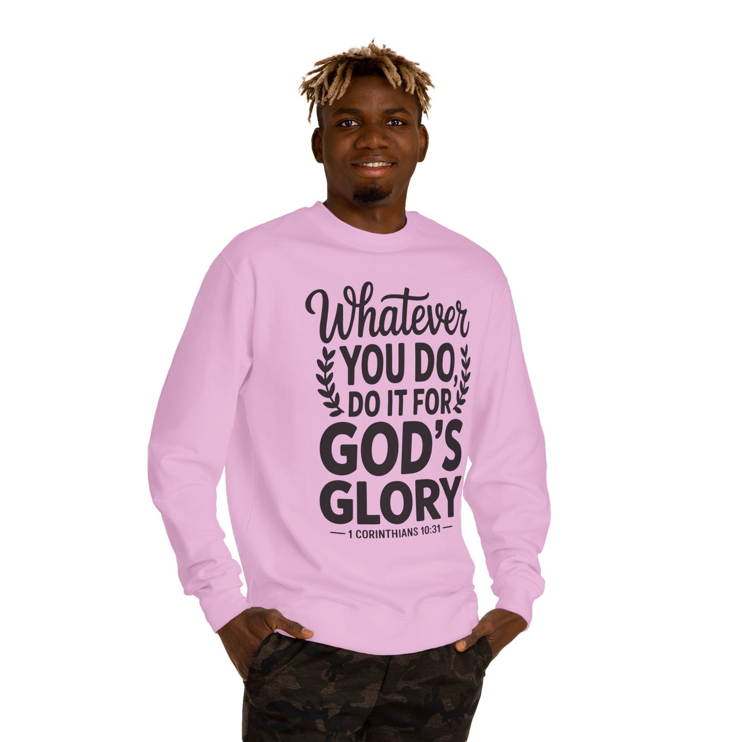 Crewneck Sweatshirt — "Whatever You Do, Do It For God's Glory" Christian Scripture Sweatshirt