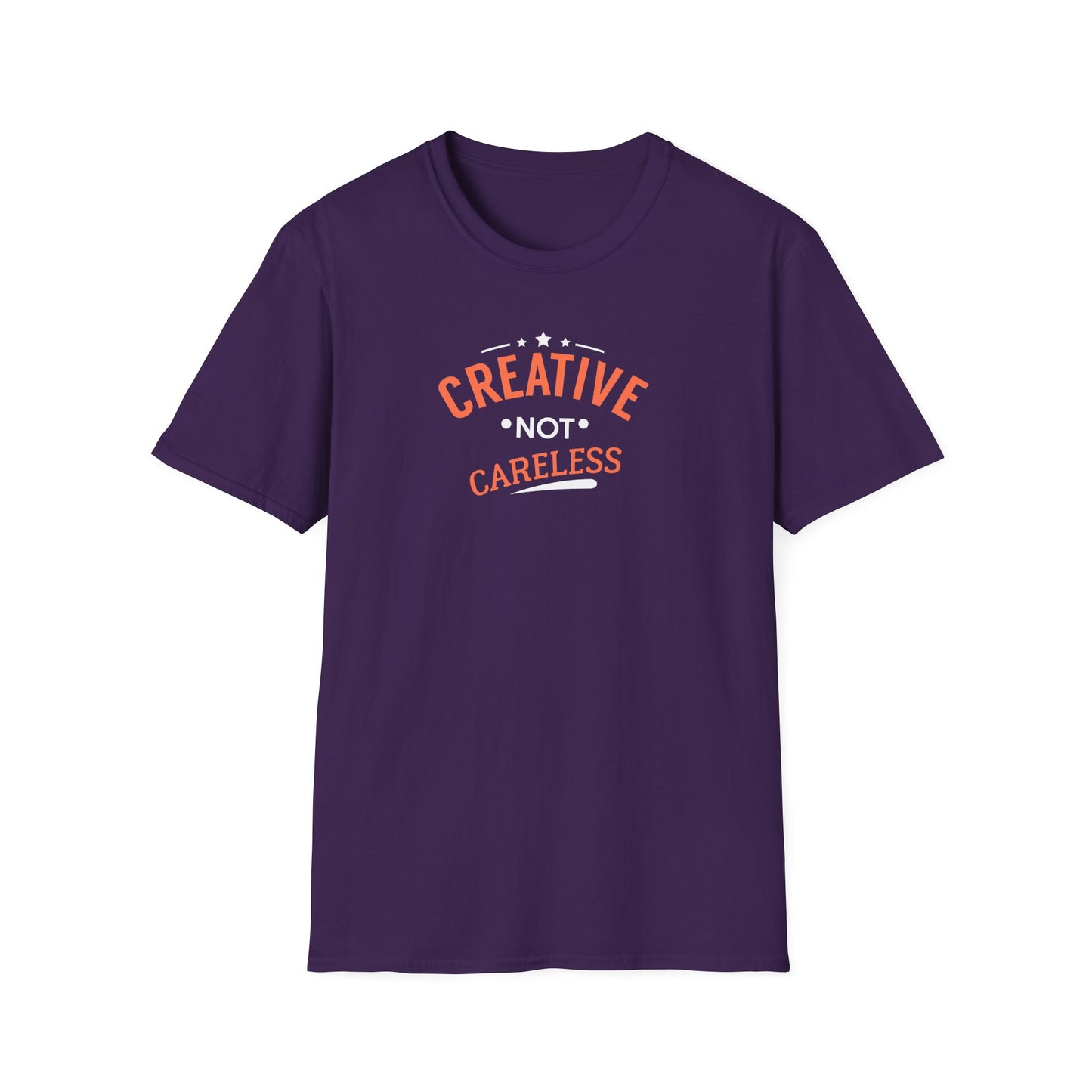 Creative Not Careless T-Shirt
