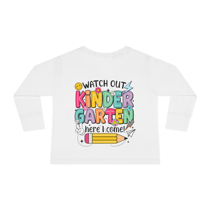 Kindergarten Here I Come Toddler Long Sleeve Tee