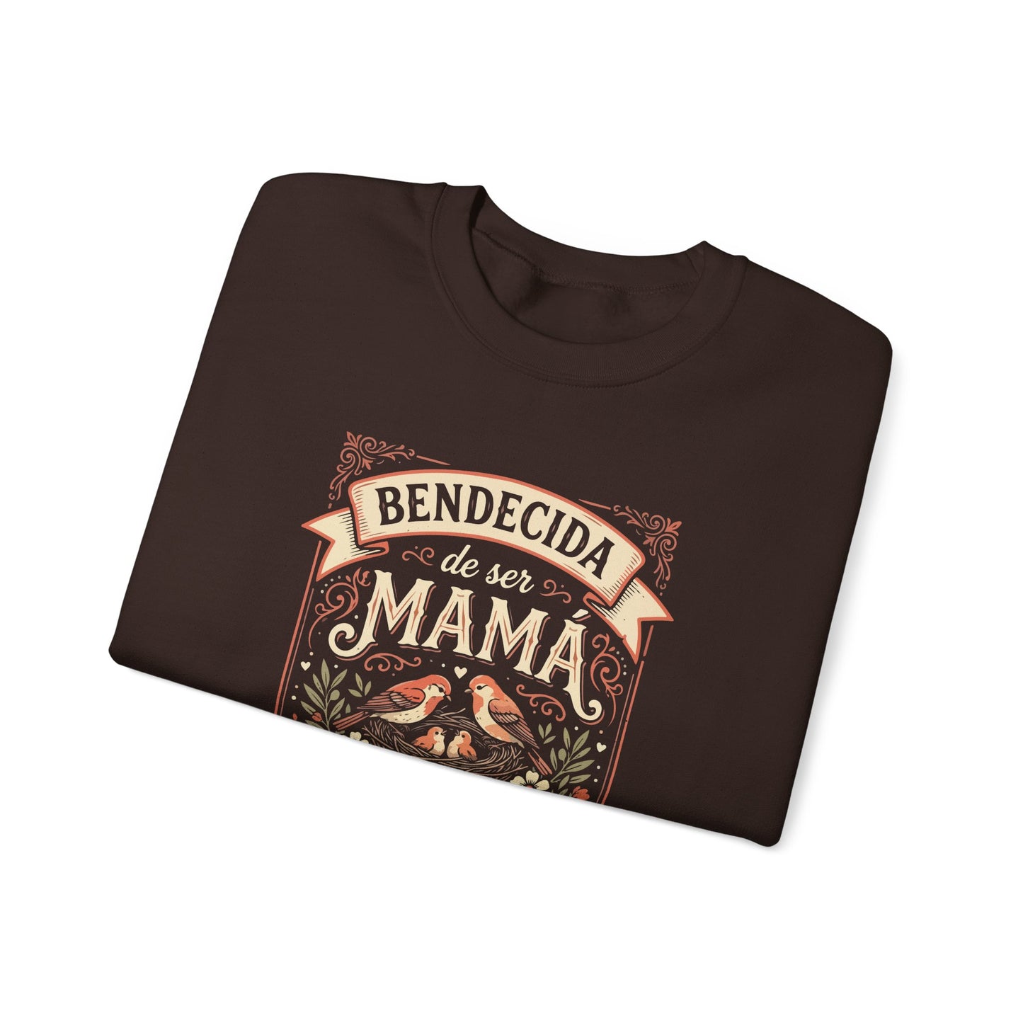 Bendecida de Ser Mamá Sweatshirt