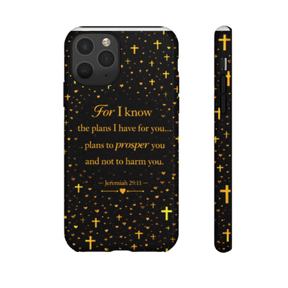 Phone Case — "For I Know" Jeremiah 29:11 Gold Cross Christian Tough Case