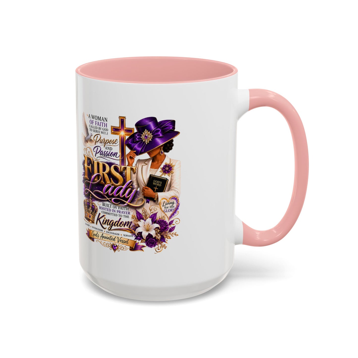 First Lady of Faith Accent Coffee Mug — Inspirational Christian Gift (11/15oz)