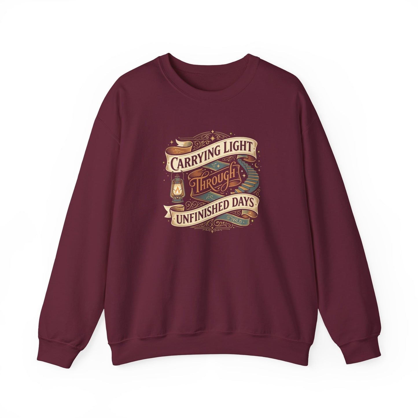 Carrying Light Through Unfinished Days Sweatshirt