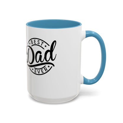 Best Dad Ever Accent Coffee Mug — Black Handle & Inner Rim, Father's Day Gift (11oz & 15oz)