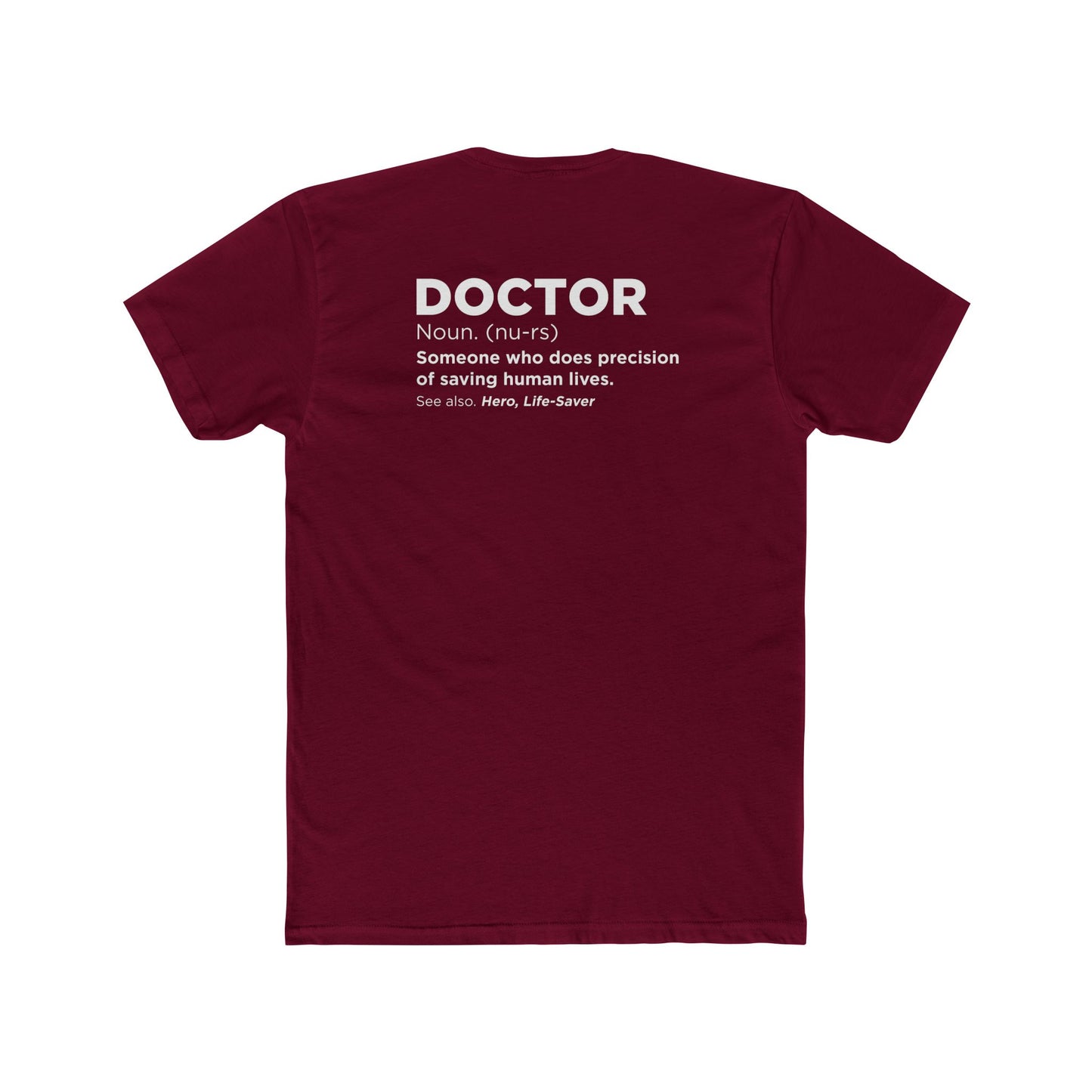 Doctor Definition T-Shirt — 'Doctor: Someone who does precision of saving human lives' Crew Tee