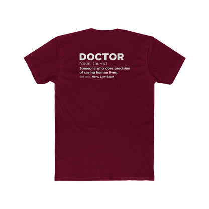 Doctor Definition T-Shirt — 'Doctor: Someone who does precision of saving human lives' Crew Tee