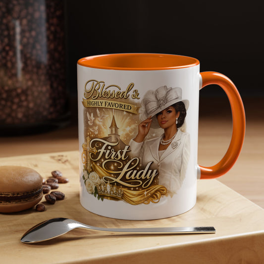 First Lady Inspirational Coffee Mug — "Blessed & Highly Favored" Accent Ceramic Mug