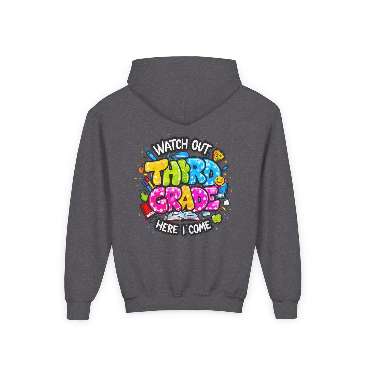 Third Grade Hoodie — "Watch Out Third Grade Here I Come" Kids Back-to-School Sweatshirt