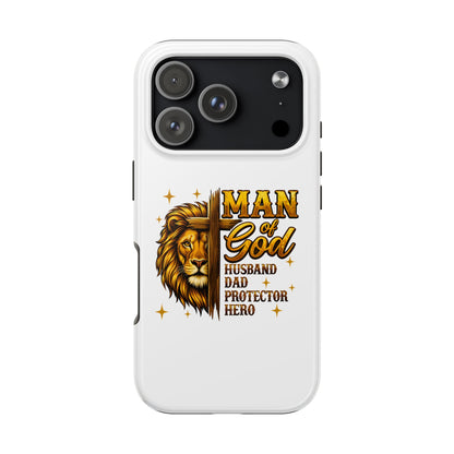 Man of God Lion Phone Case — ‘Man of God’ Christian Protector Dad Gift