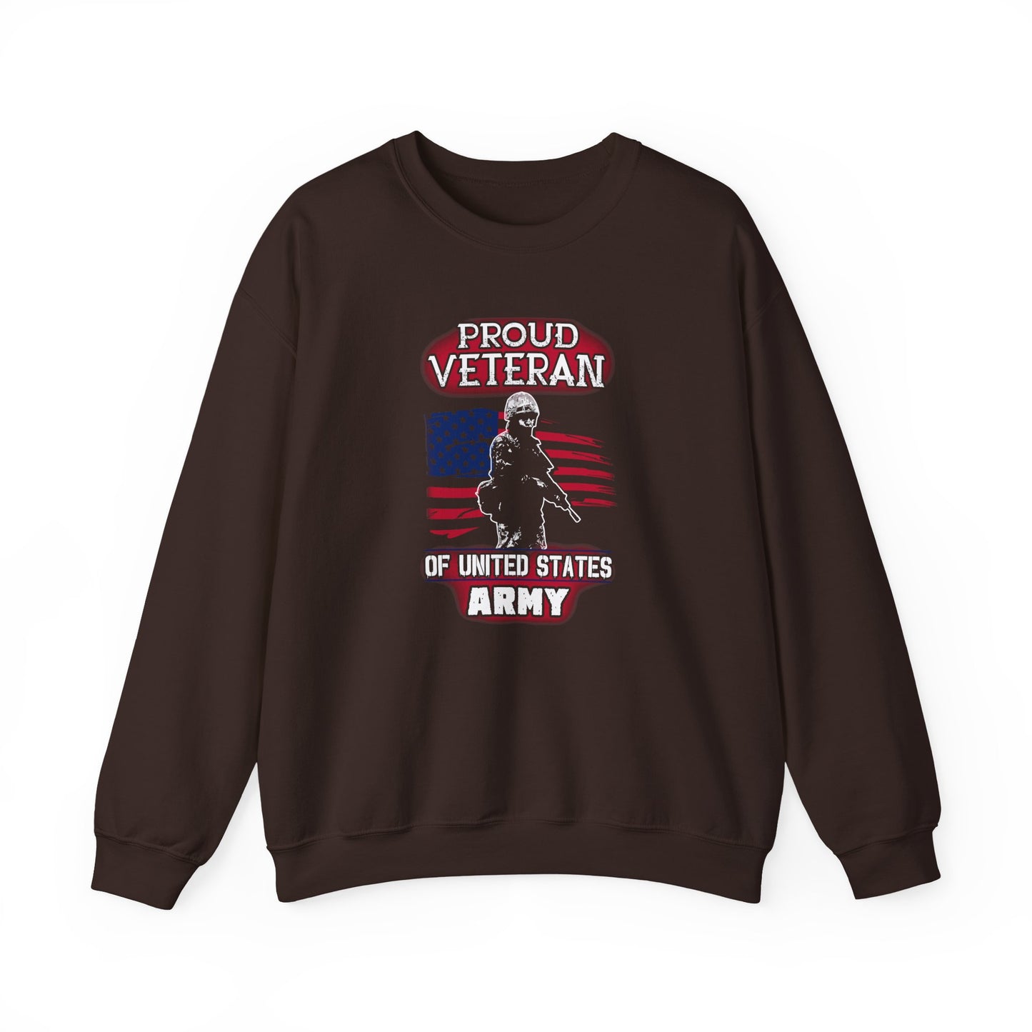 Proud Veteran of United States Army Sweatshirt