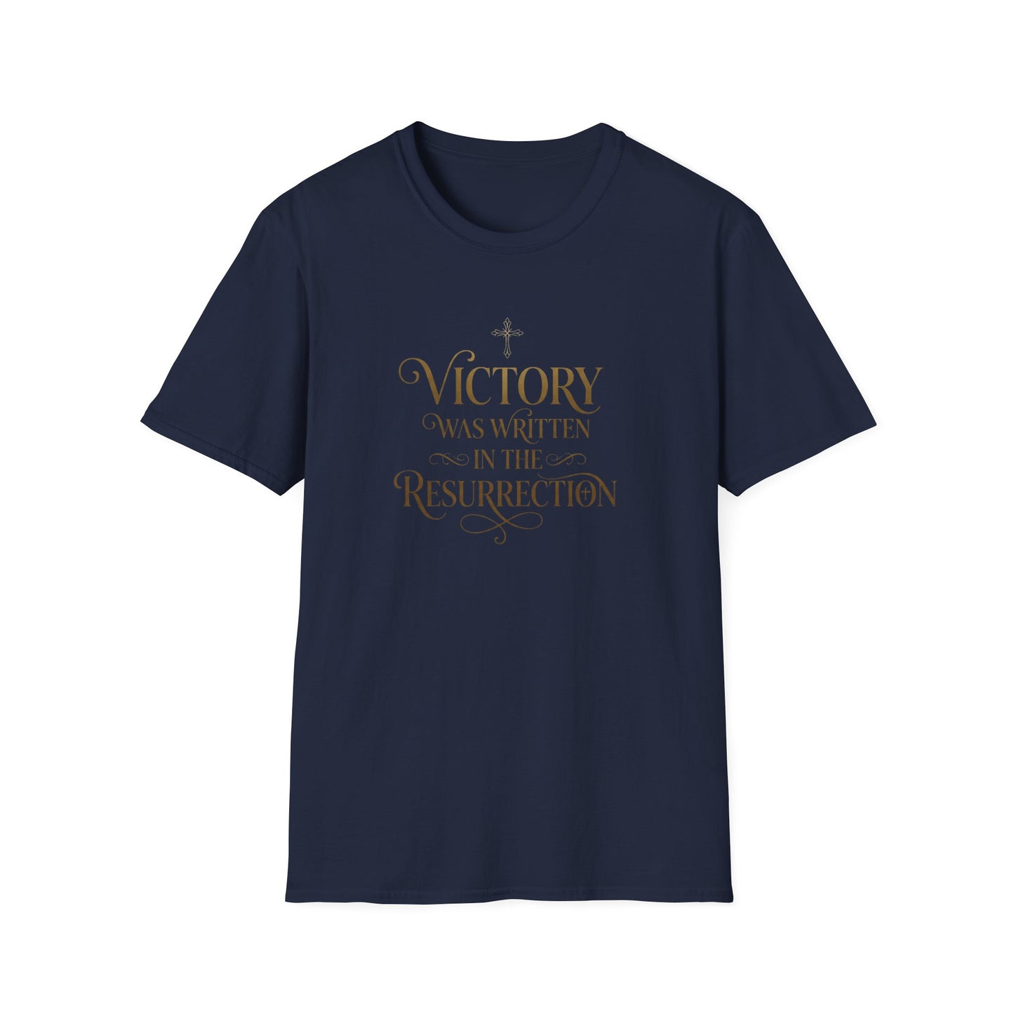 "Victory Was Written in the Resurrection" T-shirt