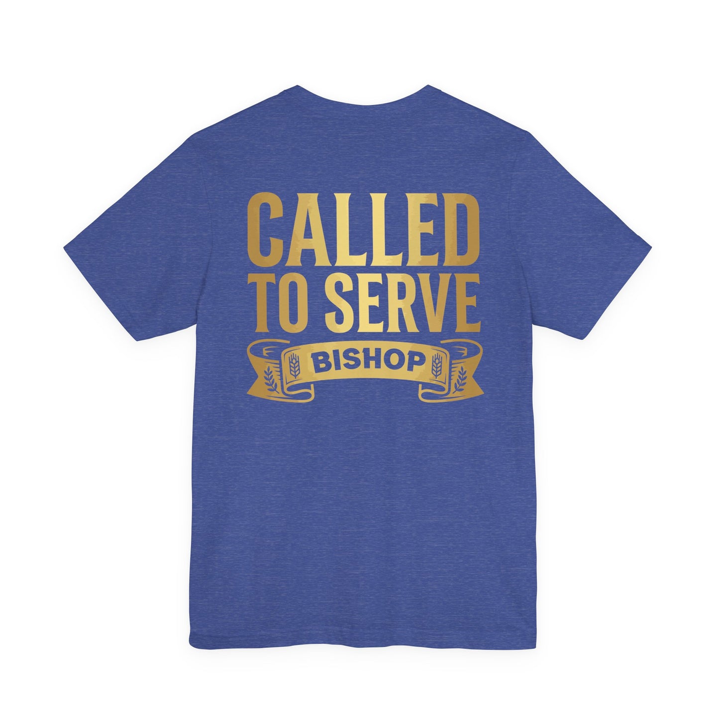 Called to Serve Bishop T-Shirt
