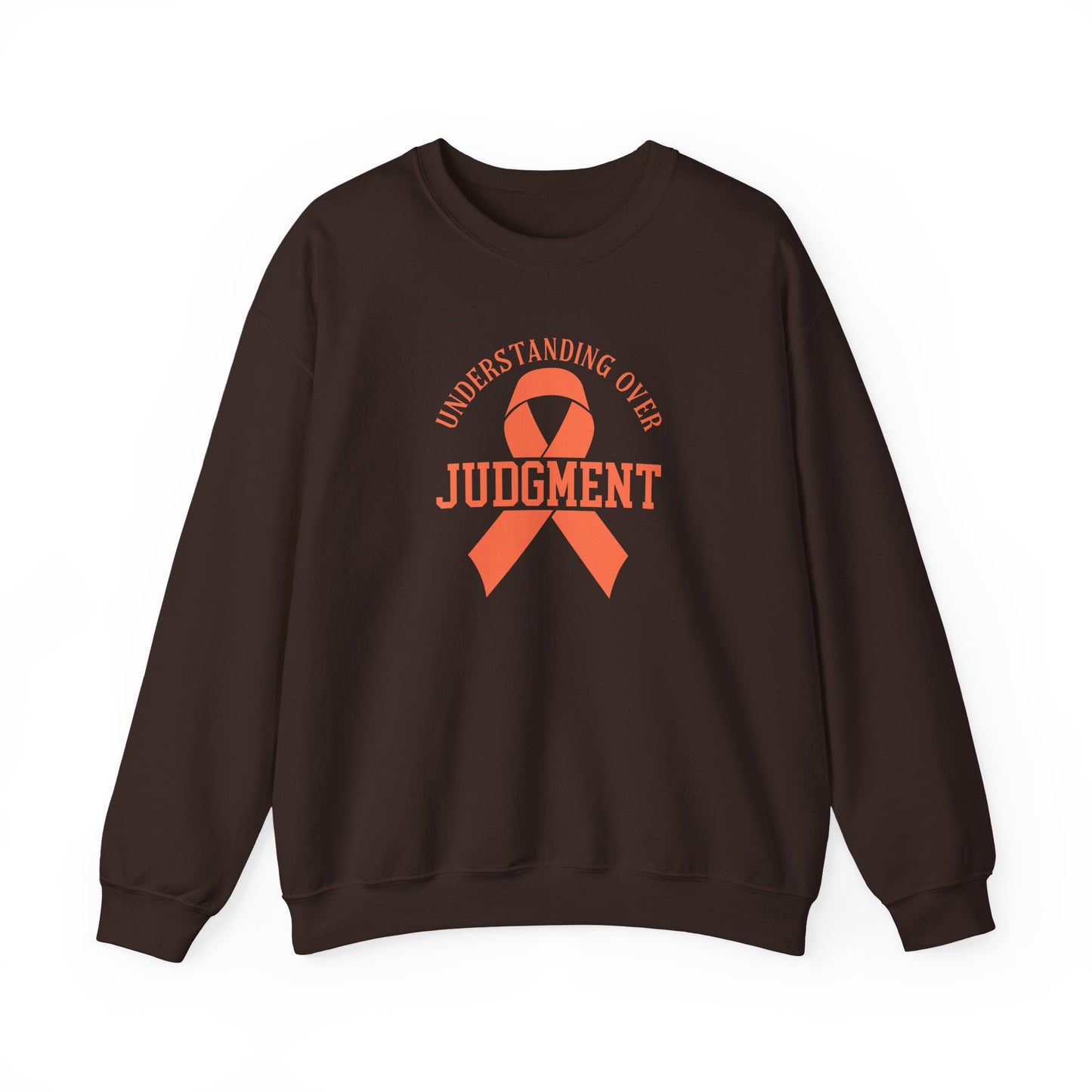 Understanding Over Judgment Sweatshirt