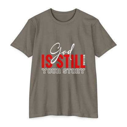 God Is Still Writing Your Story T-Shirt