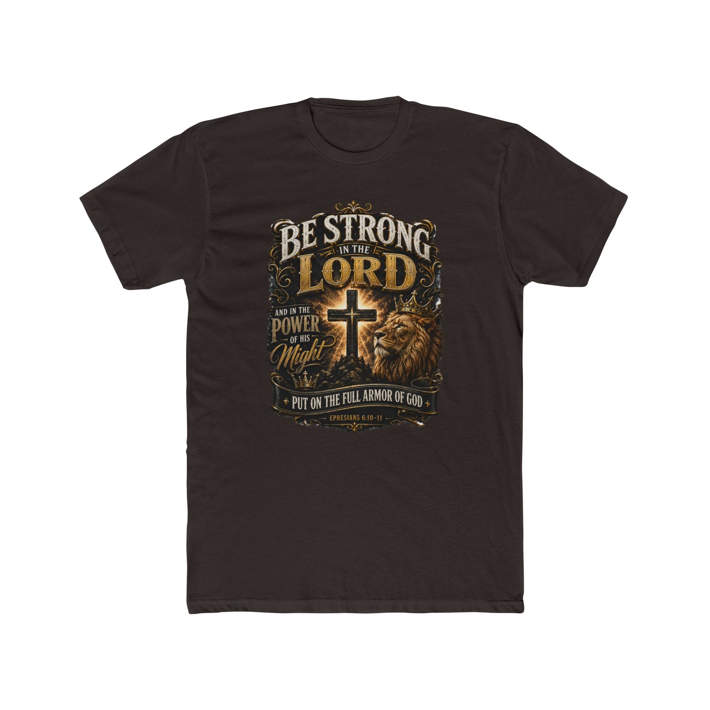 Be Strong in the Lord Christian T-Shirt — Armor of God Lion Cross Faith Tee