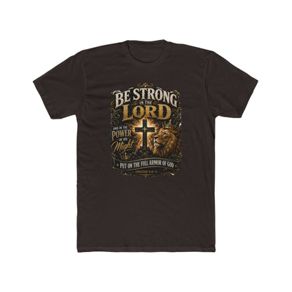 Be Strong in the Lord Christian T-Shirt — Armor of God Lion Cross Faith Tee