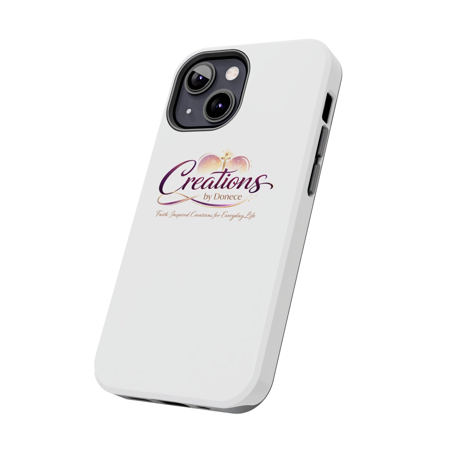 Tough Phone Case - "Creations by Donece" Logo Protective Cover