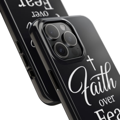 Faith Over Fear Tough Phone Case — Inspirational Christian Cross Phone Cover